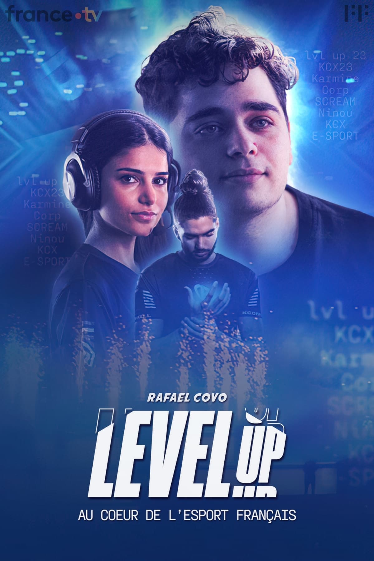 Level up, au cœur de l\'Esport français