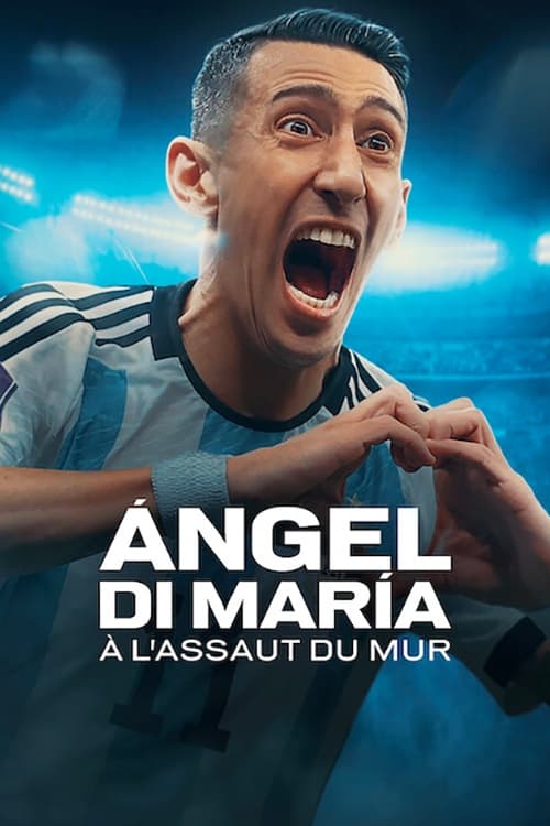 Ángel Di María : À l\'assaut du mur