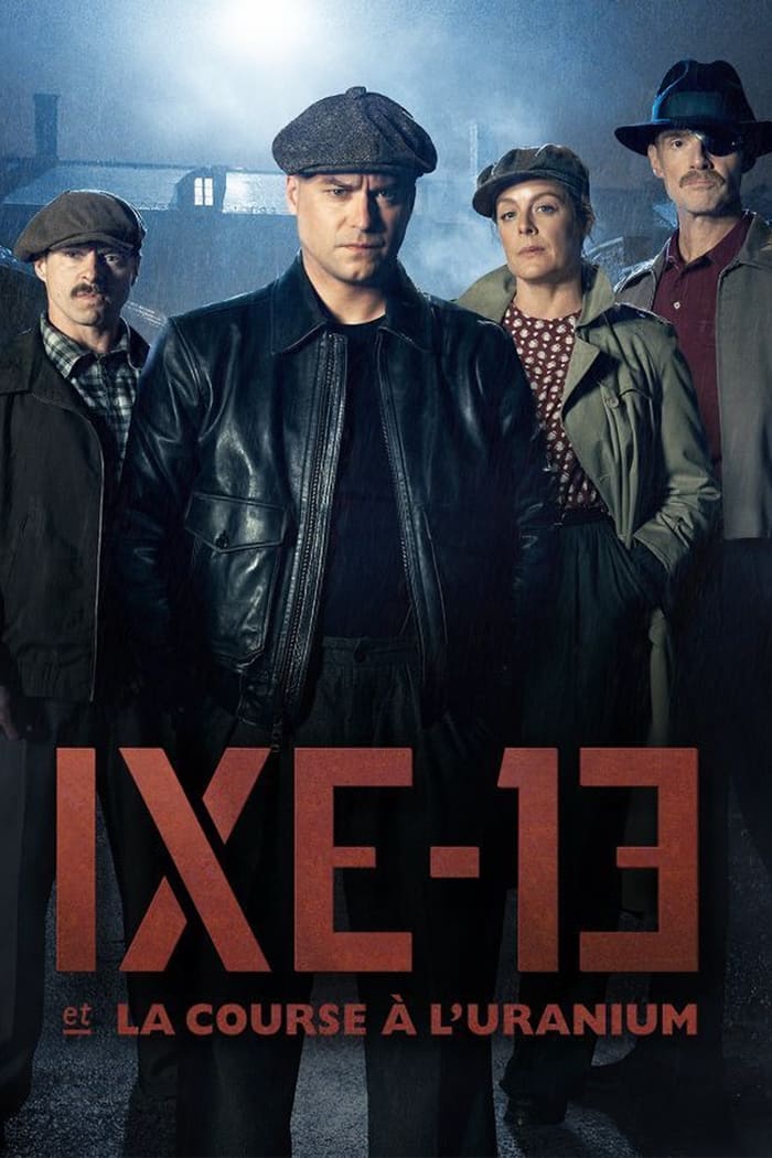 IXE-13 et La Course à L\'uranium